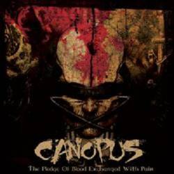 Canopus : The Pledge of Blood Exchanged with Pain